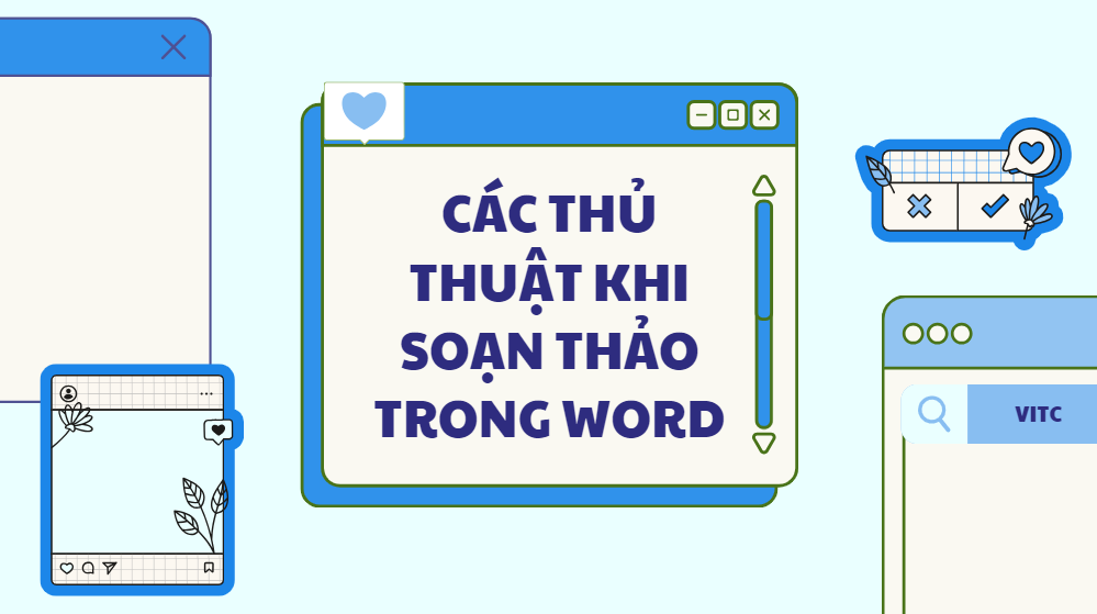 Các thủ thuật khi soạn thảo trong Word